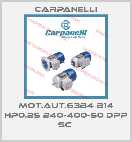 Carpanelli-MOT.AUT.63B4 B14 HP0,25 240-400-50 DPP SC price