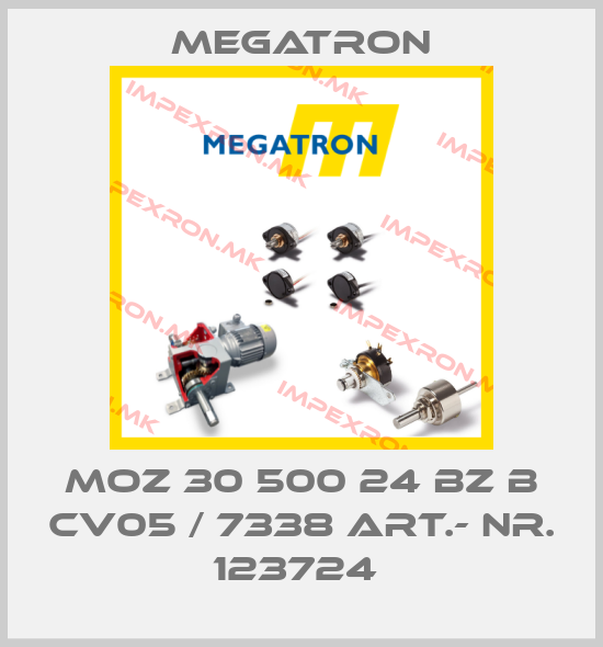 Megatron-MOZ 30 500 24 BZ B CV05 / 7338 ART.- NR. 123724 price