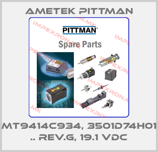 Ametek Pittman-MT9414C934, 3501D74H01 .. REV.G, 19.1 VDCprice