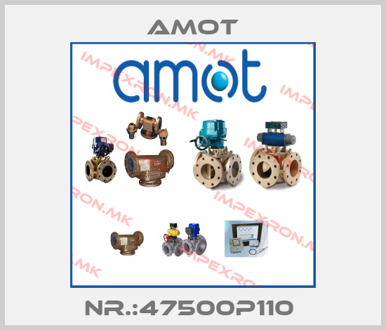 Amot-NR.:47500P110 price