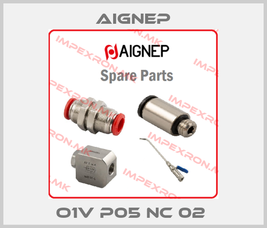 Aignep-O1V P05 NC 02 price