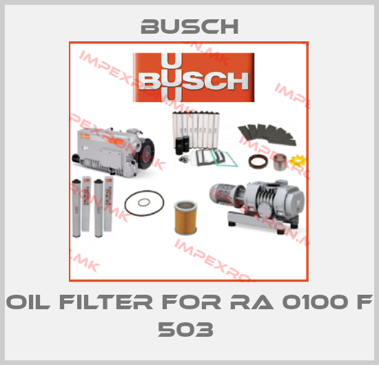 Busch-Oil filter for RA 0100 F 503 price