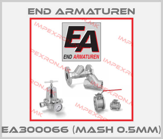 End Armaturen-EA300066 (mash 0.5mm)price