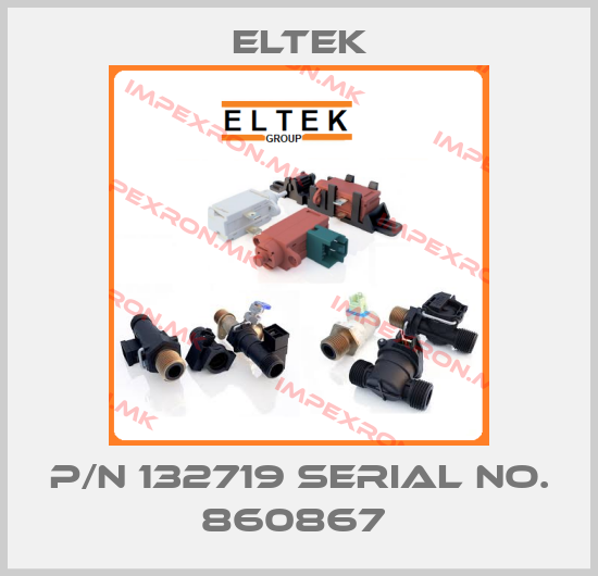 Eltek-P/N 132719 SERIAL NO. 860867 price