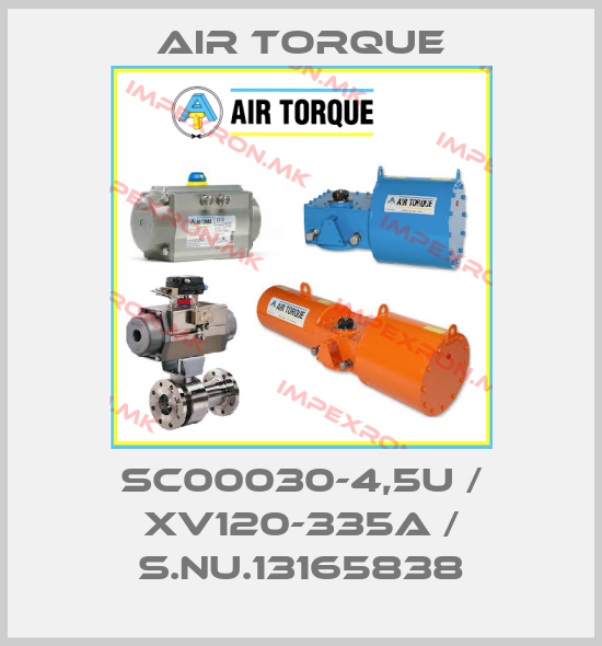 Air Torque-SC00030-4,5U / XV120-335A / S.Nu.13165838price