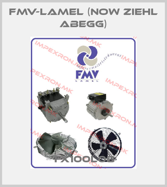 FMV-Lamel (now Ziehl Abegg)-TX100L08price