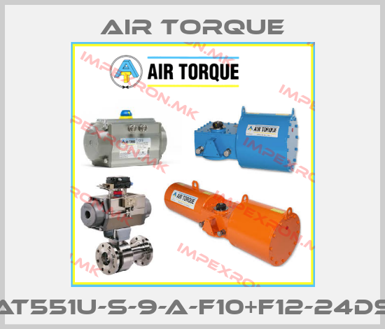 Air Torque-AT551U-S-9-A-F10+F12-24DSprice