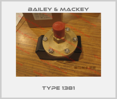 Bailey & Mackey-Type 1381price