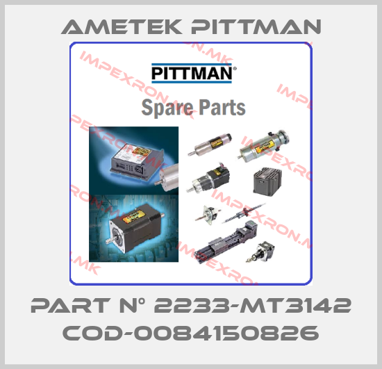 Ametek Pittman-Part n° 2233-mt3142 cod-0084150826price