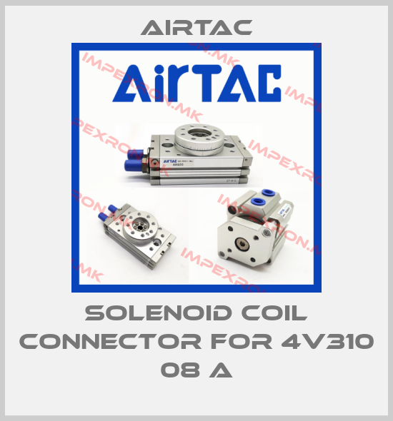 Airtac-Solenoid coil connector for 4V310 08 Aprice