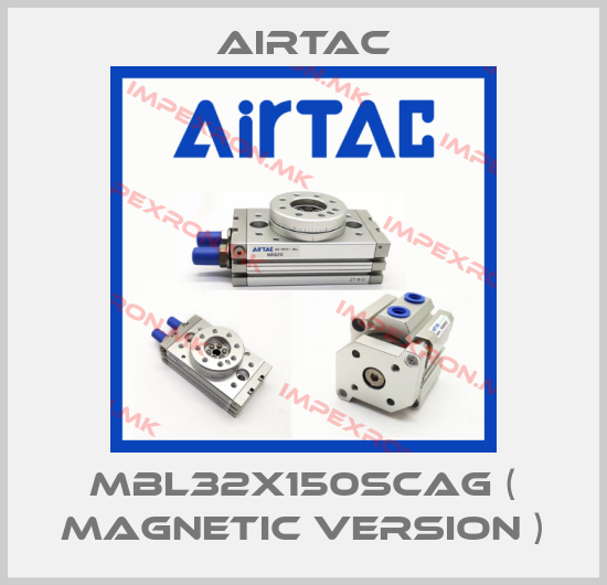 Airtac-MBL32X150SCAG ( magnetic version )price