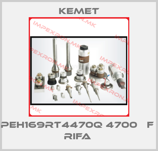 Kemet-PEH169RT4470Q 4700 µF  RIFA price