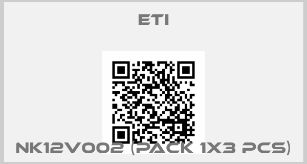 Eti-NK12V002 (pack 1x3 pcs)price