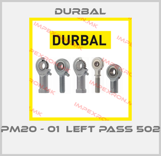 Durbal-PM20 - 01  LEFT PASS 502 price