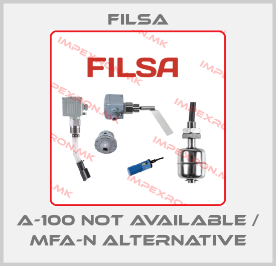 Filsa-A-100 not available / MFA-N alternativeprice