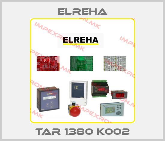 Elreha-TAR 1380 K002price