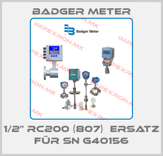 Badger Meter-1/2" RC200 (807)  Ersatz für SN G40156price