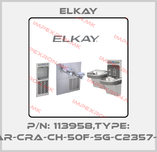 Elkay-P/N: 113958,Type: CET3-AR-CRA-CH-50F-SG-C2357-113958price