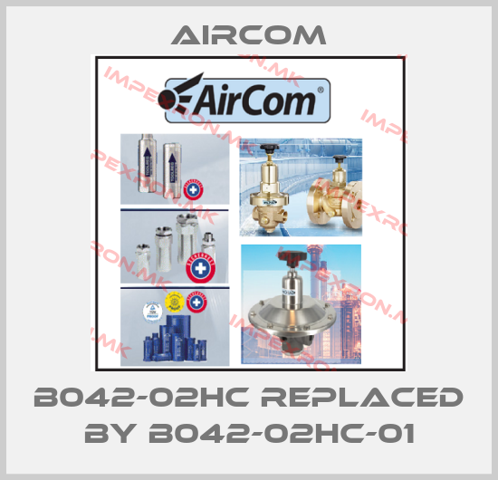 Aircom-B042-02HC REPLACED BY B042-02HC-01price