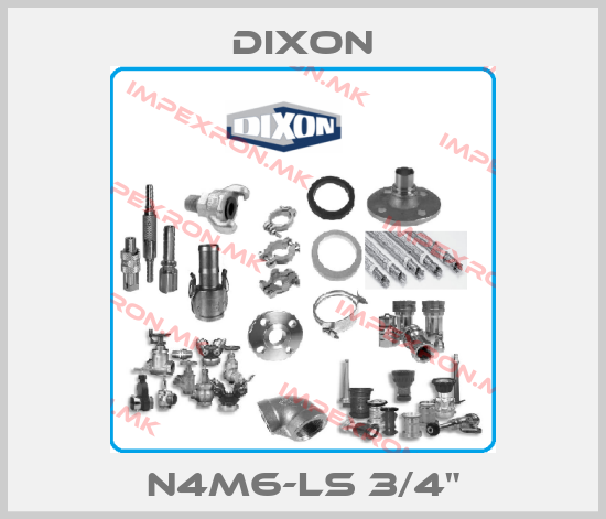 Dixon-N4M6-LS 3/4"price