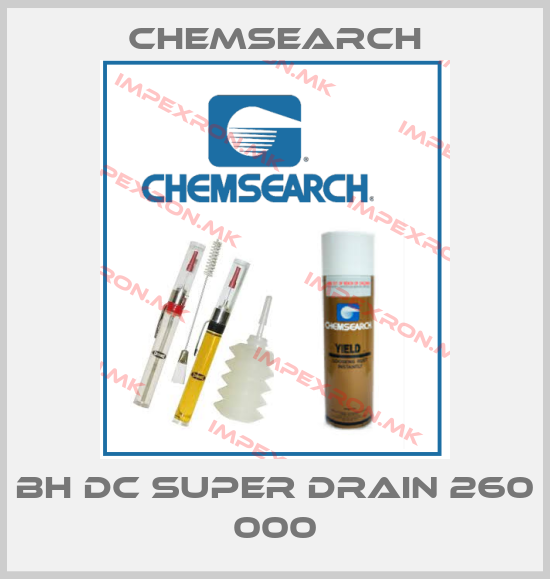 Chemsearch-BH DC Super Drain 260 000price