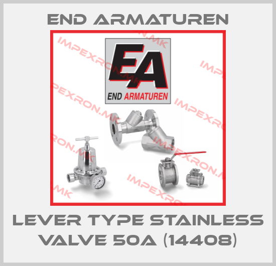 End Armaturen-Lever type stainless valve 50A (14408)price