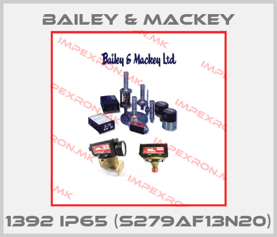 Bailey & Mackey-1392 IP65 (S279AF13N20)price