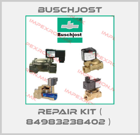 Buschjost-REPAIR KIT ( 84983238402 ) price