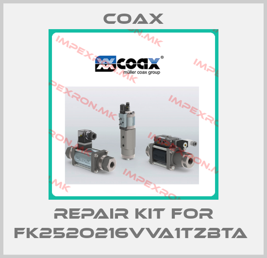 Coax-REPAIR KIT FOR FK252O216VVA1TZBTA price