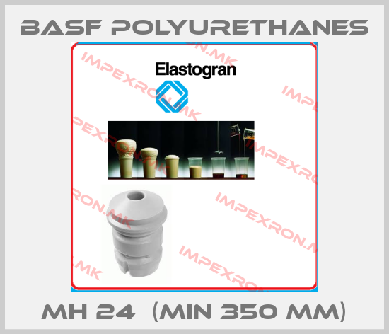 BASF Polyurethanes-MH 24  (min 350 mm)price