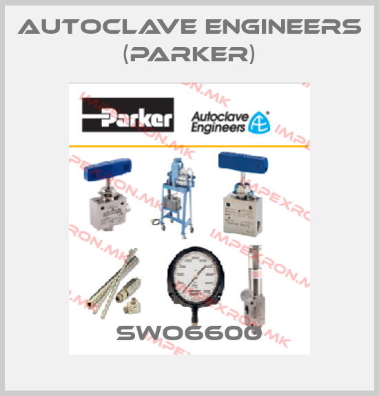 Autoclave Engineers (Parker)-SWO6600price