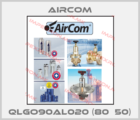 Aircom-QLGO90AL020 (80х50)price