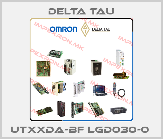 Delta Tau- UTxxDA-BF LGD030-0 price