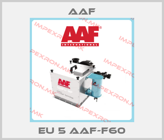 AAF-EU 5 AAF-F60price