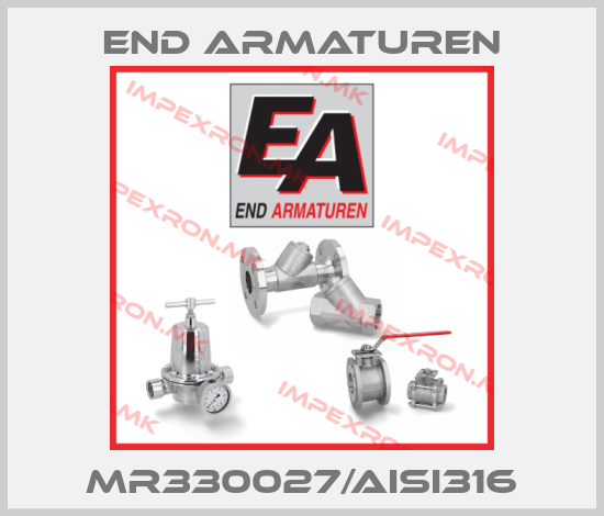 End Armaturen-MR330027/AISI316price