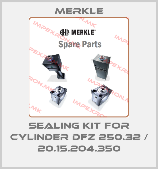 Merkle-Sealing kit for cylinder DFZ 250.32 / 20.15.204.350price