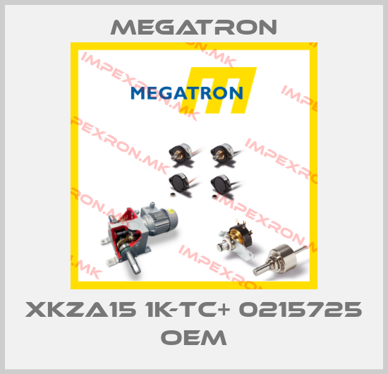 Megatron-XKZA15 1K-TC+ 0215725 oemprice