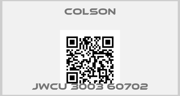 Colson-JWCU 3003 60702price