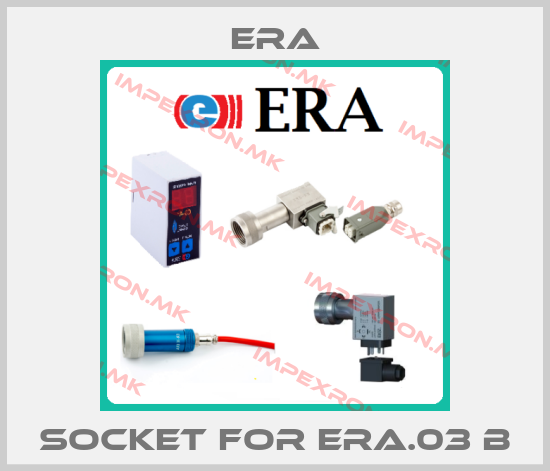 Era-socket for ERA.03 Bprice