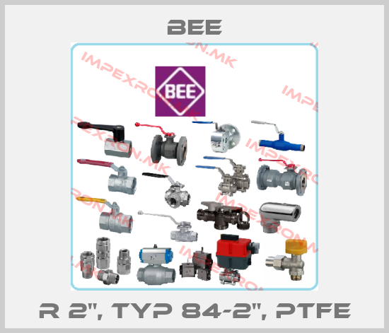 BEE-R 2", TYP 84-2", PTFEprice