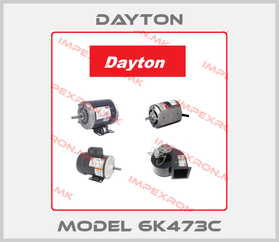 DAYTON-Model 6K473Cprice