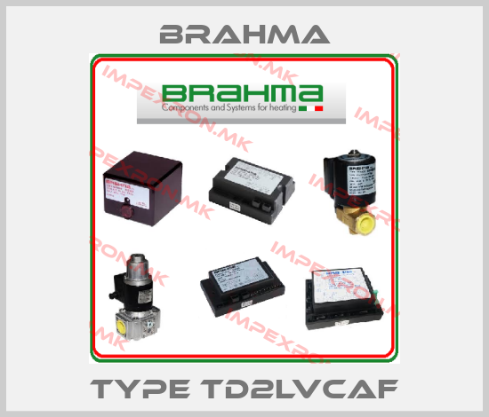 Brahma-TYPE TD2LVCAFprice