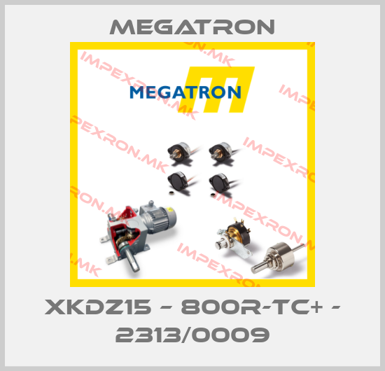 Megatron-XKDZ15 – 800R-TC+ - 2313/0009price