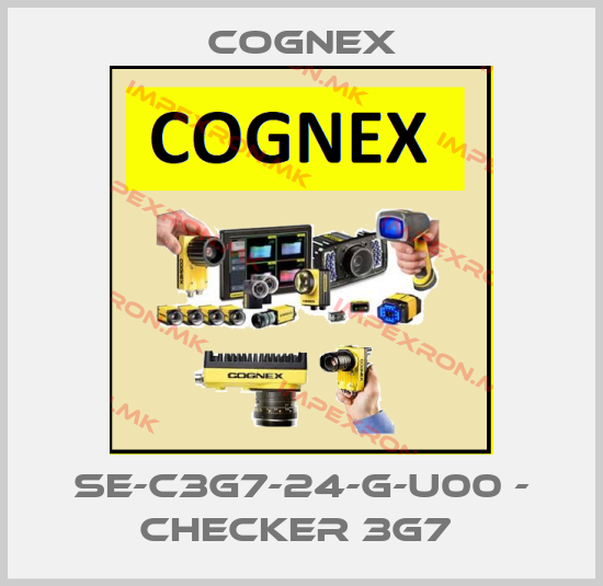 Cognex-SE-C3G7-24-G-U00 - CHECKER 3G7 price