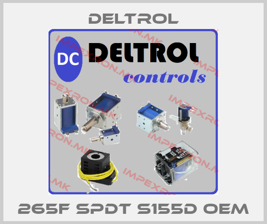 DELTROL-265F SPDT S155D OEMprice