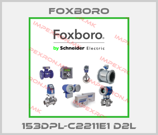 Foxboro-153DPL-C2211E1 D2Lprice