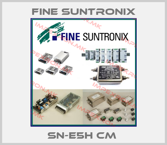 Fine Suntronix-SN-E5H CM price