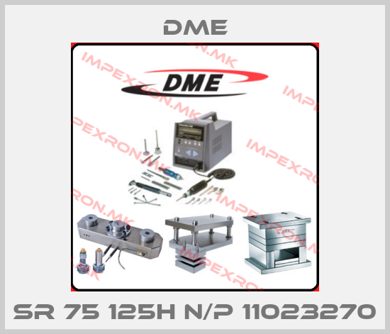 Dme-SR 75 125H N/P 11023270price