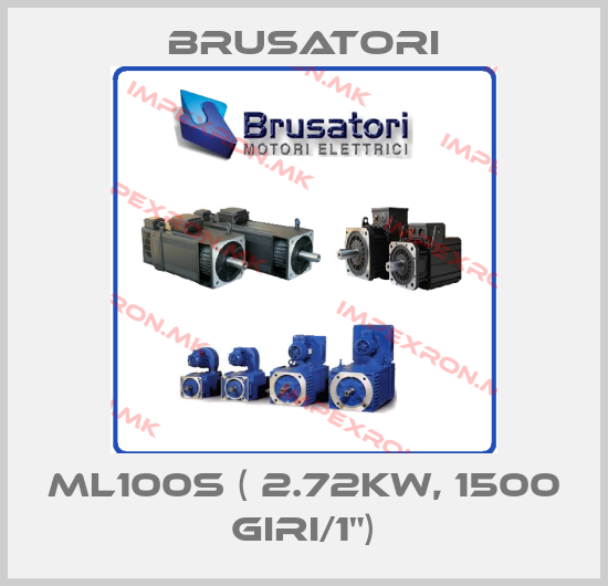 Brusatori-ML100S ( 2.72kW, 1500 giri/1")price