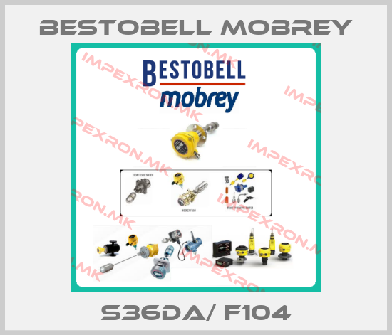 Bestobell Mobrey-S36DA/ F104price